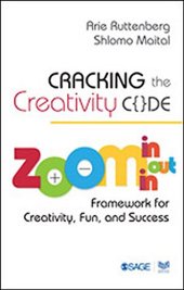 book Cracking the Creativity Code: Zoom in/Zoom out/Zoom in Framework for Creativity, Fun, and Success