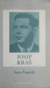 book Josip Kraš - Životni put i revolucionarno delo