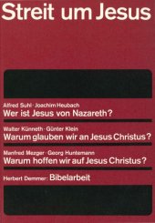 book Streit um Jesus. Vorträge und Bibelarbeit in der Arbeitsgruppe Streit um Jesus des 14. Deutschen Evangelischen Kirchentags (Stuttgart 1969)