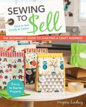 book Sewing to Sell - The Beginner's Guide to Starting a Craft Business