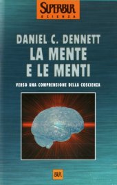 book La mente e le menti. Verso una comprensione della coscienza