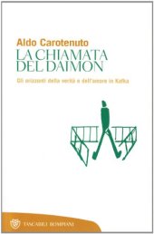 book La chiamata del Daimon. Gli orizzonti della verità e dell'amore in Kafka