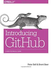 book Introducing GitHub: A Non-Technical Guide