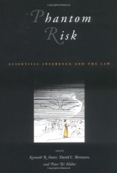 book Phantom Risk: Scientific Inference and the Law