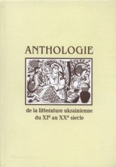 book Anthologie de la littérature ukrainienne du XIe au XXe siècle