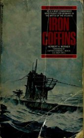 book Iron Coffins. A Personal Account of the German U-boat Battles of World War II