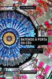 book Batendo à porta do céu - O bóson de Higgs e como a física moderna ilumina o universo