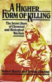 book A higher form of killing. The secret story of chemical and biological warfare