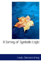 book A Survey of Symbolic Logic