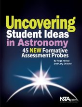 book Uncovering Student Ideas in Astronomy: 45 NEW Formative Assessment Probes - PB307X