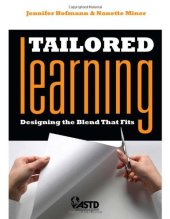 book Tailored Learning: Designing the Blend That Fits