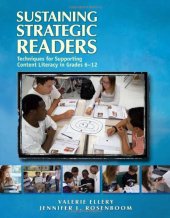 book Sustaining Strategic Readers: Techniques for Supporting Content Literacy in Grades 6-12