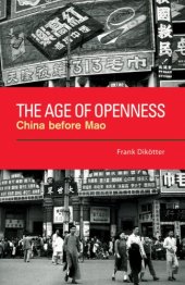 book The Age of Openness: China before Mao