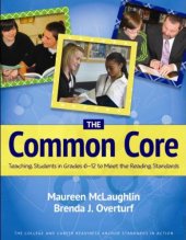 book The Common Core: Teaching Students in Grades 6-12 to Meet the Reading Standards