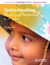 book Understanding Children's Behaviour 0-11 Years