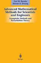 book Advanced Mathematical Methods for Scientists and Engineers I: Asymptotic Methods and Perturbation Theory