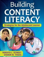 book Building Content Literacy: Strategies for the Adolescent Learner