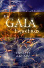 book The Gaia Hypothesis: Science on a Pagan Planet