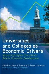 book Universities and Colleges as Economic Drivers: Measuring Higher Education's Role in Economic Development