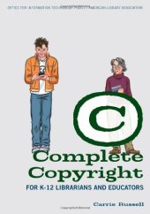 book Complete Copyright for K-12 Librarians and Educators