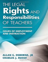 book The Legal Rights and Responsibilities of Teachers: Issues of Employment and Instruction