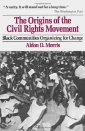 book Origins of the Civil Rights Movements