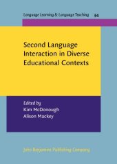 book Second Language Interaction in Diverse Educational Contexts