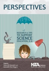 book Perspectives: Research and Tips to Support Science Education. K 6 - PB334X