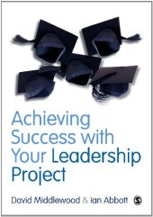 book Achieving Success with your Leadership Project