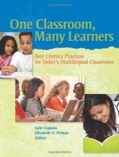 book One Classroom, Many Learners: Best Literacy Practices for Today's Multilingual Classrooms