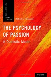 book The Psychology of Passion: A Dualistic Model