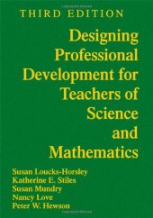 book Designing Professional Development for Teachers of Science and Mathematics