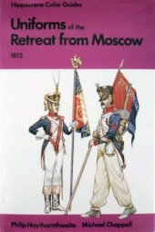 book Uniforms of the Retreat From Moscow, 1812 in color