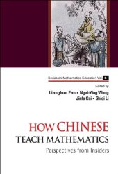 book How Chinese Teach Mathematics: Perspectives from Insiders