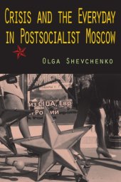 book Crisis and the Everyday in Postsocialist Moscow