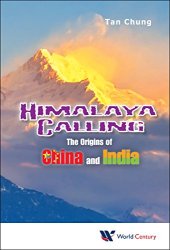 book Himalaya Calling: The Origins of China and India