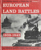 book European Land Battles 1939-1943 (The Military History of World War II vol.01)