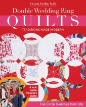 book Double Wedding Ring Quilts - Traditions Made Modern