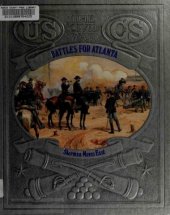 book Battles for Atlanta - Sherman Moves East (The Civil War Series)