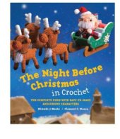 book The Night Before Christmas in Crochet  The Complete Poem with Easy-to-Make Amigurumi Characters