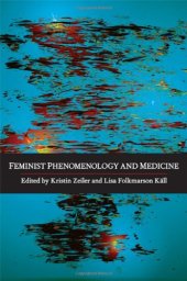 book Feminist Phenomenology and Medicine