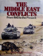 book The Middle East Conflicts  From 1945 to the Present