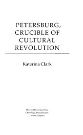 book Petersburg, crucible of cultural revolution