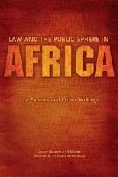 book Law and the Public Sphere in Africa: La Palabre and Other Writings