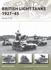 book British Light Tanks 1927-1945  Marks I-VI