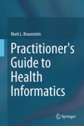 book Practitioner's Guide to Health Informatics