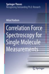 book Correlation Force Spectroscopy for Single Molecule Measurements