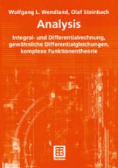 book Analysis: Integral- und Differentialrechnung, gewöhnliche Differentialgleichungen, komplexe Funktionentheorie