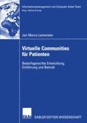 book Virtuelle Communities für Patienten: Bedarfsgerechte Entwicklung, Einführung und Betrieb