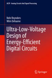 book Ultra-Low-Voltage Design of Energy-Efficient Digital Circuits